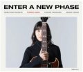 CD 浅利 史花 FUMIKA ASARI / ENTER A NEW PHASE / エンター・ア・ニュー・フェーズ ENTER A NEW PHASE  オルガンの温もりに包まれて、ギターが躍動する。 スタンダード・カバーとオリジナル、各4曲が紡ぐ「新しいフェーズ」。 