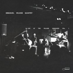 Immanuel Wilkins Quartet / Live At The Village Vanguard Vol. 1