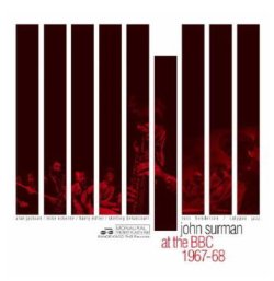 画像1: CD JOHN SURMAN ジョン・サーマン / At The BBC 1967-68  英国ジャズ界の至宝、ジョン・サーマン。彼の最初期の貴重な足跡を辿る、ファン待望のBBC未発表セッション音源がついに解禁。 