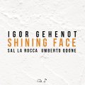 輸入盤CD　IGOR GEHENOT TRIO イゴール・ゲノー / SHINING FACE     現代ヨーロピアンならではのクール&スウィート・テンダーなメロディーの泉たる耽美的ロマネスク傾向に、ダイナミック・スウィンギン&ブルージーなハード・バップ色も加味されたバランス絶妙の抒情派ピアノ・トリオ会心打! 