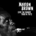 【NO BUSINESS】CD MARION BROWN マリオン・ブラウン / Live in Europe 1968 & 1972   1968パリ、1972シャトーヴァロン。欧州の地に刻まれた、激動の60年代末から70年代へ――変貌を遂げる音の軌跡。  
