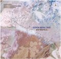 輸入盤LP ESPEN BERG エスペン・ベルグ / Entropies   北欧ジャズの限界突破。どこまでも美しく、ひりつくほどにスリリング。これが北欧ジャズの最前線。  