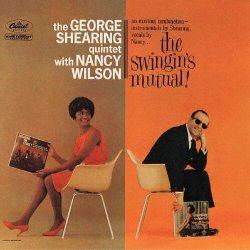 画像1: CD NANCY WILSON  GEORGE SHEARING  ナンシー・ウィルソン・ウィズ・ ジョージ・シアリング /  THE SWINGIN'S MUTUAL!  ザ・スインギンズ・ミューチュアル!