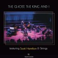 【HYBRID SACD】CD The Ghost, The King And I ザ・ゴースト・ザ・キング・アンド・アイ / Featuring Scott Hamilton & Strings   「Sound Liaison」の極上音響で味わう、熟練のテナー奏者、スコット・ハミルトンと名手の息遣い  