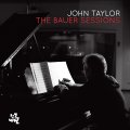 【CAM JAZZ】CD JOHN TAYLOR ジョン・テイラー / THE BAUER SESSIONS