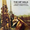 国内盤CD　NATHAN DAVIS QUINTET ネイサン・デイヴィス / THE HIP WALK ザ・ヒップ・ウォーク     ソウルフルとモーダルの間を自在に往来する武骨で野太いテナー咆哮や筋金入りの漆黒ブルースマンぶりを見せるトランペットの吹鳴がスリリングに見せ場を競い合う60年代ヨーロッパ産ストレートアヘッド・ジャズの会心作! 