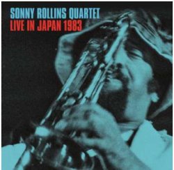 画像1: 2枚組CD Sonny Rollins Quartet  ソニー・ロリンズ・カルテット / Live In Japan 1983   メセニー、ジョンソン、ディジョネット。ソニー・ロリンズ率いる1983年「ライブ・アンダー・ザ・スカイ」の興奮がここに！  