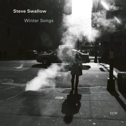 Steve Swallow / Winter Songs