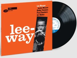 画像1: ［Blue Note CLASSIC VINYL SERIES］完全限定輸入復刻 180g重量盤LP  LEE MORGAN リー・モーガン /  Lee-way  針を落とした瞬間、バンドが一丸となってスイングする「These Are Soulful Days」。これぞBNの美学！  
