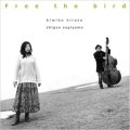 W紙ジャケット仕様CD 平田 王子,  杉山 茂生  KIMIKO HIRATA,SIGEO SUGIYAMA  /   Free the bird (鳥を放つ)