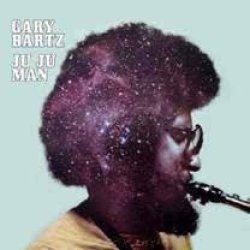 画像1: 国内盤CD　GARY BARTZ  ゲイリー・バーツ  /  JU JU MAN  ジュジュ・マン   スピリチュアルからフュージョンへ――過渡期だからこそ生まれた、漆黒のファンク・ジャズ  