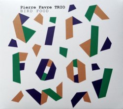 Pierre Favre Trio / Bird Food