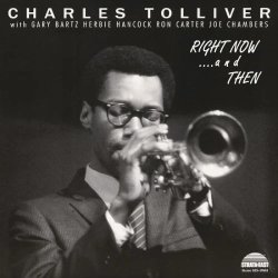 画像1: CD CHARLES TOLLIVER チャールズ・トリヴァー / RIGHT NOW...and THEN   1968年、ハードバップからモード〜スピリチュアル期に変遷するジャズの変革期に録音された、トランペッター・チャールズ・トリヴァーの伝説的デビュー・リーダー作。  