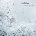 CD Ralph Alessi ラルフ・アレッシ / A Sun That Never Sets   緻密なコンポジションと自由奔放なインタープレイ。瞑想的な美のなかに響く、息をのむほどに純粋なトランペットの音色。  