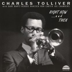Charles Tolliver / Right Now....and Then