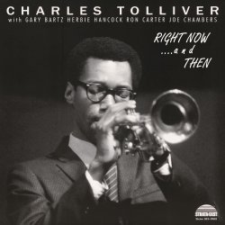 Charles Tolliver / Right Now....and Then