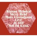 輸入盤 2枚組CD  MATS GUSTAFSSON 、KIERAN  HEBDEN、STEVE  REID  /   LIVE AT THE SOUTH BANK  ライヴ・アット・ザ・サウス・バンク