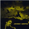 180g重量盤LP Johnny Griffin ジョニー・グリフィン / A Blowing Session   憧れの名盤が、ぐっと身近に。名盤再発LPのスタンダードを、手に取りやすい価格で。= 180g重量盤仕様!  