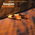 数量限定生産・輸入盤LP　CHARLES LLOYD チャールズ・ロイド / SANGAM & FRIENDS     エキゾティックな秘境ムード漂うワールド・ジャズ的セッティングの中でコク深いテナーの唸るが如きスピリチュアル・ブロウが芳醇に冴えるフォーキー・バラード世界 