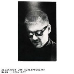 画像1: CD ALEXANDER VON SCHLIPPENBACH アレキサンダー・フォン・シュリッペンバッハ / MAIN LINES / 1967   欧州・フリージャズ前夜、伝説のラジオ・ブレーメン・セッションが蘇る  