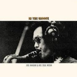 画像1: 国内盤LP   稲垣　次郎とソウル・メディア　JIRO INAGAKI & SOUL MEDIA   / 　IN THE  GROOVE  イン・ザ・グルーブ ＜ピュアヴァイナル＞  