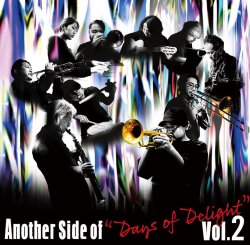 画像1: 国内制作CD　VA  / Another Side of “Days of Delight” vol.2     解き放たれる時を待っていた、10の断片。レジェンドと俊英が切り拓く、現在進行形のジャズ。 