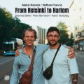 輸入盤CD　ALEKSI HEINOLA & NATHAN FRANCIS アレクシ・ハイノラ & ネイサン・フランシス / FROM HELSINKI TO HARLEM     安定感あるノリノリのスウィンギン・リズムの上でハード・ドライヴィングな豪快テナー咆哮や端正で鋭いブルージー・ギターの調べ、ソリッド・スクエアーな引き締まったピアノ弾鳴がカラフル&テイスティーに華々しく座を賑わす伝統志向ハード・バップの真髄! 
