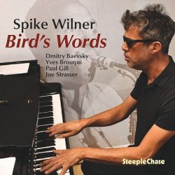 画像1: 輸入盤CD Spike Wilner スパイク・ウィルナー  / Bird's Words     チャーリー・パーカーの遺伝子を現代へ。バップの系譜を継ぐ正統派のタッチで渾身のパーカートリビュート！   