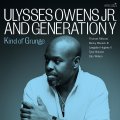 輸入盤CD　ULYSSES OWENS JR. AND GENERATION Y ユリシーズ・オーウェンズ・ジュニア / KIND OF GRUNGE     歯切れよくノリにノッたリズミカルなドラム躍動に触発されて、トランペット、アルトサックス、ピアノ、ギターらのブルージー・メロディック・プレイが華々しく座を賑わせるエキサイティング至極の生粋ハード・バップ大会! 