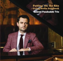 画像1: 2枚組180g重量盤LP  KONRAD PASZKUDZKI TRIO コンラッド・パシュクデュスキ・トリオ /  踊るリッツの夜〜アーヴィング・バーリン・ソング・ブック   端正なスウィングと弾むロマンティシズム。コンラッド・パシュクデュスキが贈る、瀟洒なウィットと親しみやすさを湛えたソングブック。  
