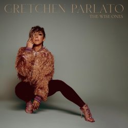 Gretchen Parlato / The Wise Ones
