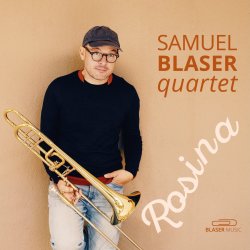 画像1: CD Samuel Blaser Quartet サミュエル・ブレイザー / Rosina (ロジナ)    【過去と現在を再接続する8つの響き】素朴な民謡の響きが、先鋭的なモダン・ジャズへと変貌を遂げる。尽きることのない創造性が生んだオープンな音空間。  