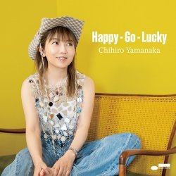 画像1: 【通常盤】SHM-CD  山中 千尋 CHIHIRO YAMANAKA  /  HAPPY - GO - LUCKY 
