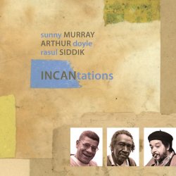 画像1: 【NO BUSINESS】LP SUNNY MURRAY サニー・マレイ / INCANTATIONS   巨星サニー・マレイ未発表ライヴ！予定調和を拒む3つの個性が激突した1999年ボルドーの記録、2作同時発売  