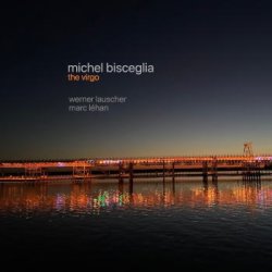 画像1: CD Michel Bisceglia Trio ミシェル・ビシェリア / The Virgo   チック・コリアやシャンソンの名曲カヴァーも交えた、美意識に貫かれた全10曲。  