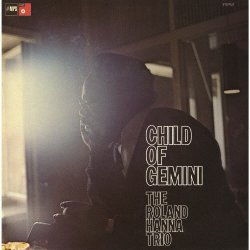 画像1: 国内盤ＣＤ 【MPS】ROLAND HANNA ローランド・ハナ / CHILD OF GEMINI チャイルド・オブ・ジェミニ   伝統を携え、電化の時代へ―ローランド・ハナが描く新たなジャズの風景。  