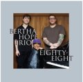 CD BERTHA HOPE バーサ・ホープ / EIGHTY-EIGHT   瑞々しさはそのままに、音楽はさらに深く。バーサ・ホープ、2026年のピアノ・トリオ。  