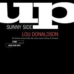 画像1: ［Blue Note CLASSIC VINYL SERIES］完全限定輸入復刻 180g重量盤LP  Lou Donaldson ルー・ドナルドソン / Sunny Side Up   アルトが歌い、トランペットが応える。ブルースとスウィングが弾む『Sunny Side Up』。   