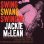 画像1: ［Blue Note CLASSIC VINYL SERIES］完全限定輸入復刻 180g重量盤LP  Jackie McLean ジャッキー・マクリーン /  Swing, Swang, Swingin   ハードバップのスイングからルーツのブルースまで。マクリーンの演奏の醍醐味が凝縮された、初期リーダー作の結晶。    (1)