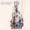 【期間限定価格CD】GEOFF GASCOYNE ジェフ・ガスコイン /  キープ・イット・トゥ・ユアセルフ