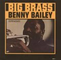 【期間限定価格CD】BENNY BAILEY ベニー・ベイリー /  BIG  BRASS  ビッグ・ブラス