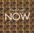 【期間限定価格CD】KYLE EASTWOOD カイル・イーストウッド /  ナウ