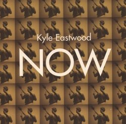 画像1: 【期間限定価格CD】KYLE EASTWOOD カイル・イーストウッド /  ナウ