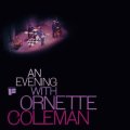 紙ジャケットCD   ORNETTE COLEMAN オーネット・コールマン / AN EVENING WITH ORNETTE COLEMAN クロイドン・コンサート