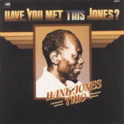 画像1: 国内盤CD HANK JONES ハンク・ジョーンズ /  ハヴ・ユー・メット・ディス・ジョーンズ? (日本初CD化)
