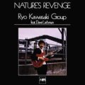 国内盤CD RYO KAWASAKI 川崎燎  /  ネイチャーズ・リヴェンジ