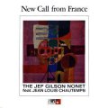 国内盤ＣＤ Jef Gilson ジェフ・ギルソン /  ニュー・コール・フロム・フランス New Call From France