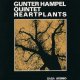 国内盤ＣＤ GUNTER  HAMPEL  QUINTET  ギュンター・ハンペル・クインテット  /  HEARTPLANTS  ハートプランツ    1965年、ドイツ。伝統から自由へと飛翔したインテリジェンスな響き。  