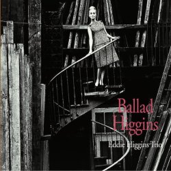 画像1: 完全限定180g重量盤2枚組LP EDDIE HIGGINS TRIO エディ・ヒギンズ・トリオ /  BALLAD HIGGINS  バラード・ヒギンズ