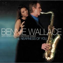 画像1: 国内盤ＣＤ BENNIE WALLACE ベニー・ウォレス /  ザ・ニアネス・オブ・ユー